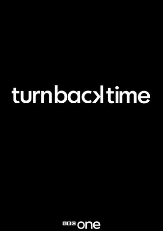 Turn Back Time