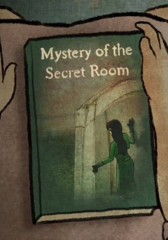 Mystery of the Secret Room