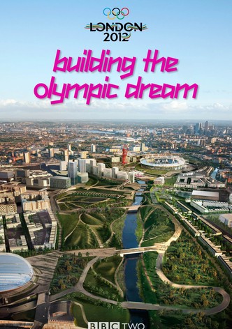 Building The Olympic Dream