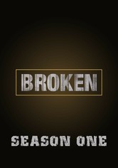 Broken - Stagione 1