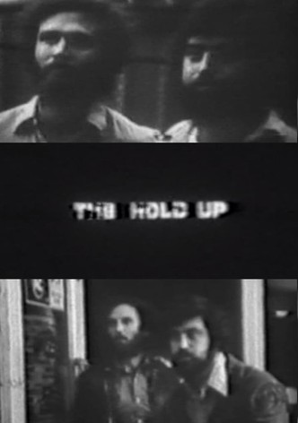 The Hold Up