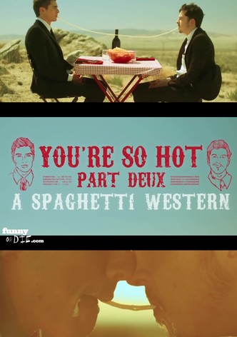 You're So Hot: Part Deux with Dave Franco & Chris Mintz-Plasse