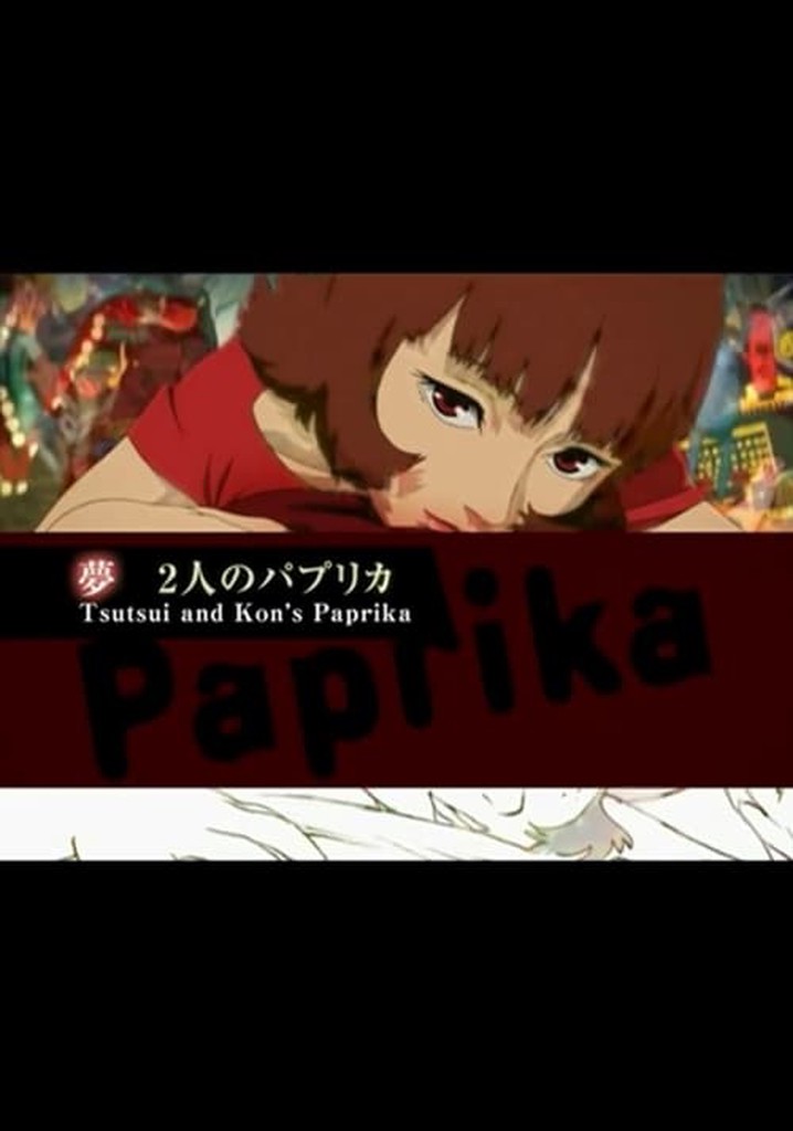 Tsutsui and Kon's Paprika