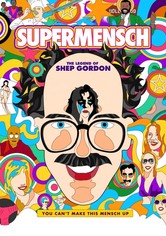 Supermensch: A Lenda de Shep Gordon