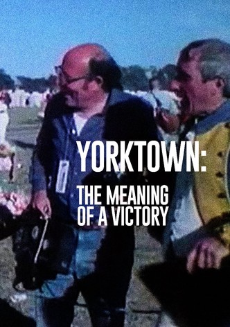 Yorktown: Le sens d'une victoire