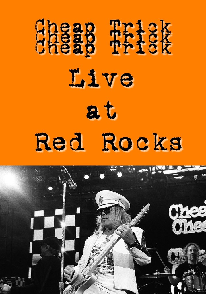 Cheap Trick Live at Red Rocks