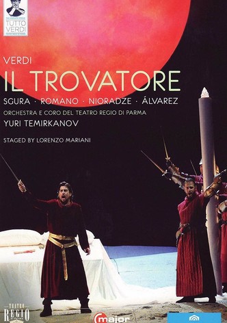 Giuseppe Verdi: Il Trovatore, Dramma Giocoso in Four Acts