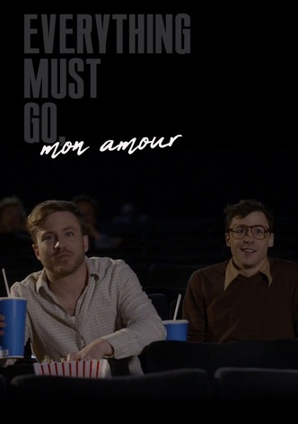 Everything Must Go, Mon Amour