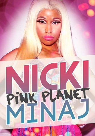 Nicki Minaj: Pink Planet