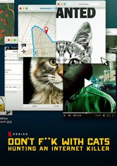 Don't F**K with Cats: Hunting an Internet Killer