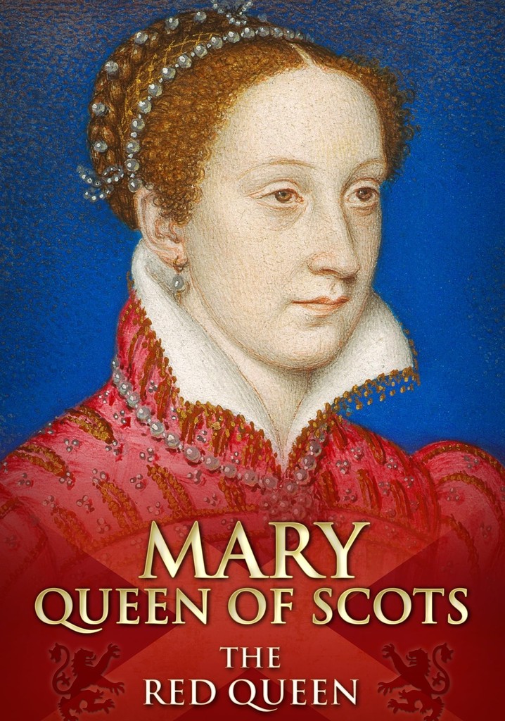 Mary Queen of Scots: The Red Queen streaming - Where Can I Watch Mary Queen Of Scots