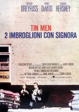 Tin Men - 2 imbroglioni con signora