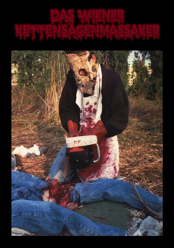 Das Wiener Kettensägenmassaker