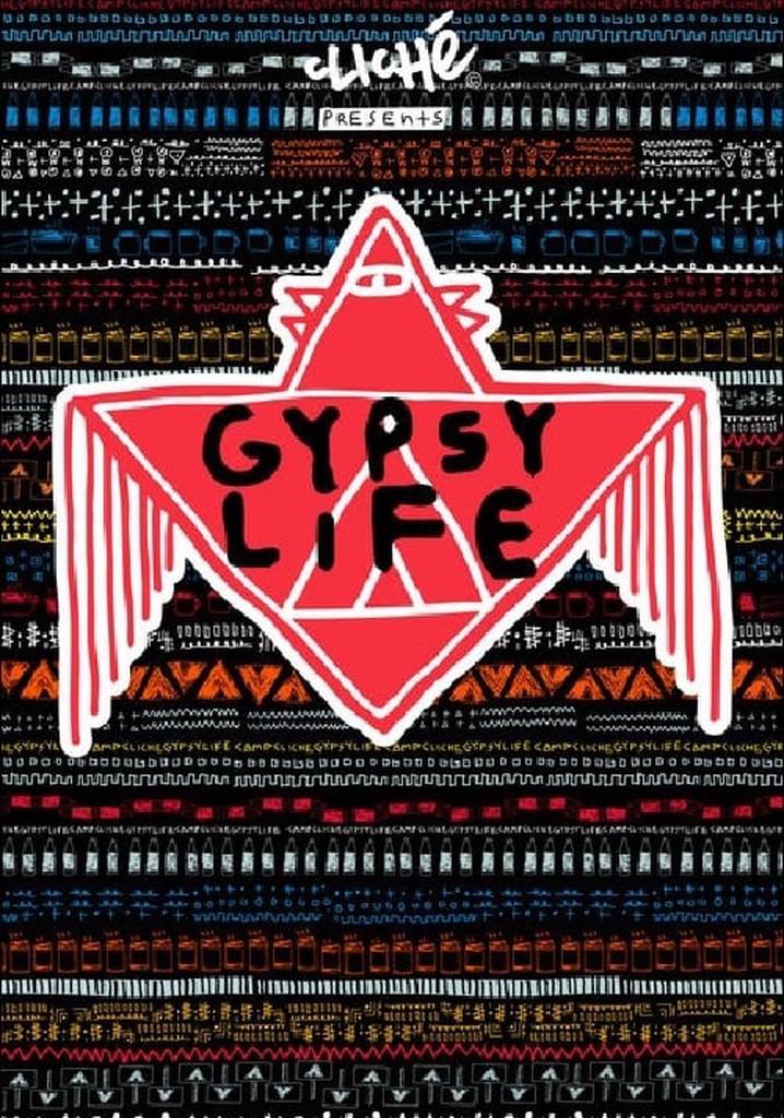 Cliché - Gypsy Life