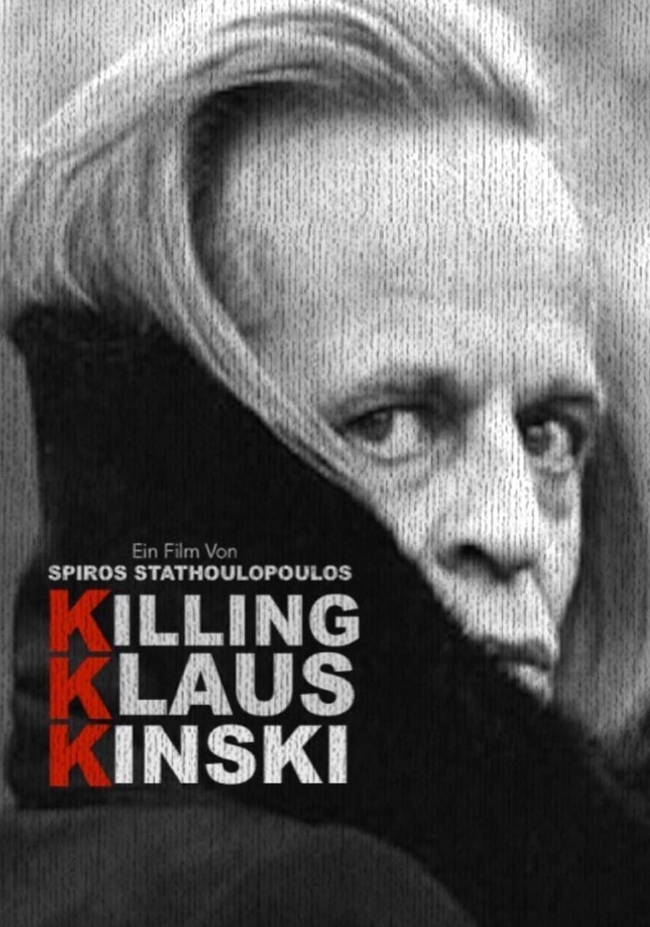 Killing Klaus Kinski