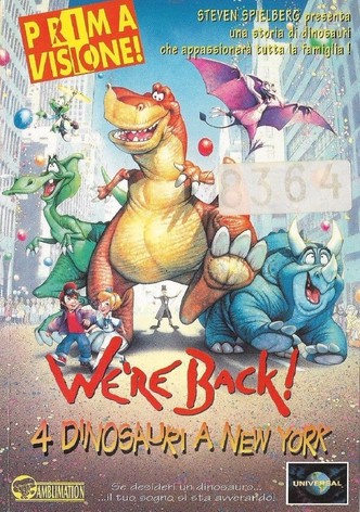 We're Back! - Quattro dinosauri a New York