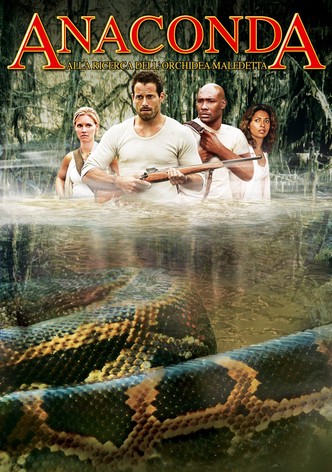 Anaconda  - Alla ricerca dell'orchidea maledetta