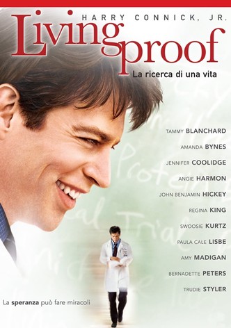 Living Proof - La ricerca di una vita