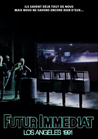 Futur immédiat, Los Angeles 1991