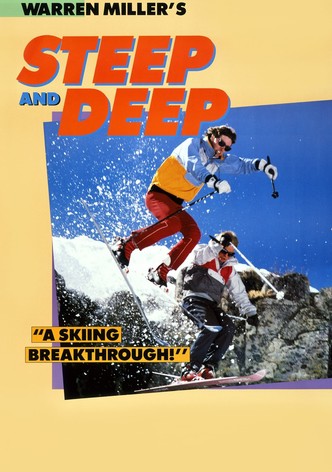 Steep & Deep