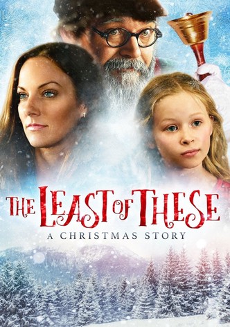 The Least of These: A Christmas Story