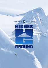 Warren Miller's Higher Ground