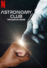 Astronomy Club: The Sketch Show - Temporada 1