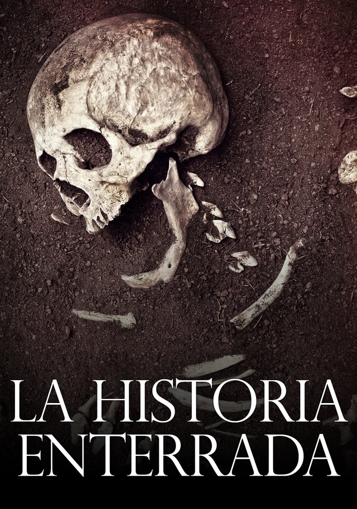 La Historia Enterrada