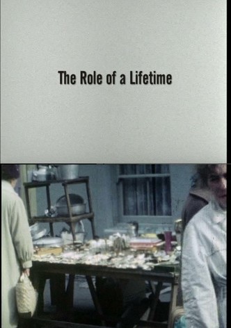 The Role of a Lifetime