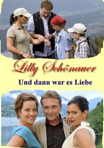Lilly Schönauer - Und dann war es Liebe