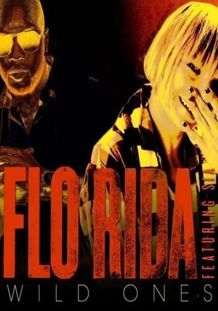 Flo Rida Feat. Sia: Wild Ones