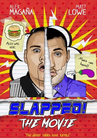 Slapped! The Movie