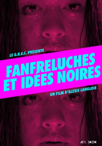 Fanfreluches et idées noires
