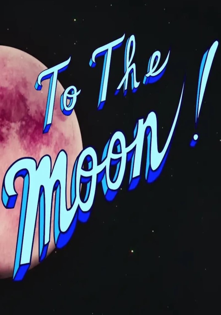 To the Moon