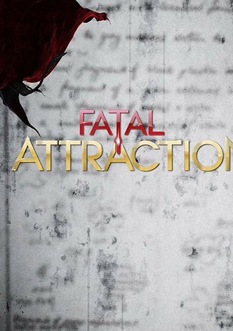 Fatal Attraction