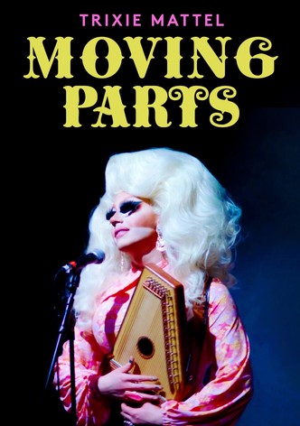Trixie Mattel: Moving Parts [OV]