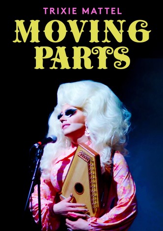 Trixie Mattel: Moving Parts