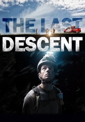 The Last Descent