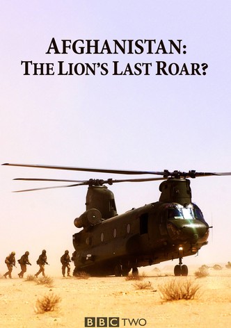 Afghanistan: The Lion's Last Roar?
