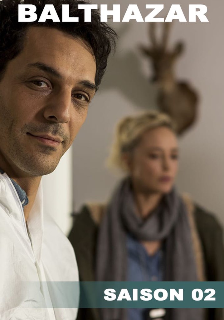 Au Service Du Passé Saison 2 Streaming Saison 2 Balthazar streaming: où regarder les épisodes?