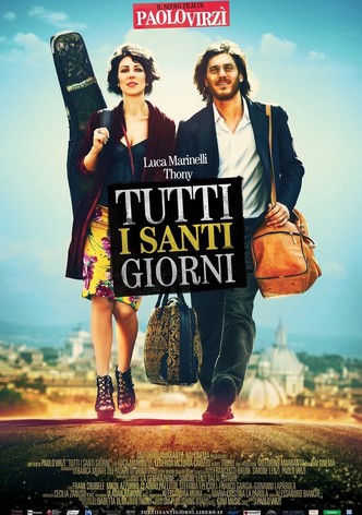 Tutti i santi giorni