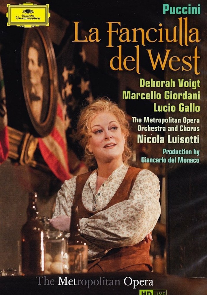 Puccini: La Fanciulla del West