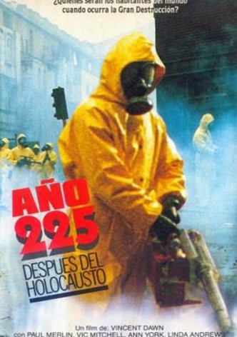 Año 225, después del holocausto