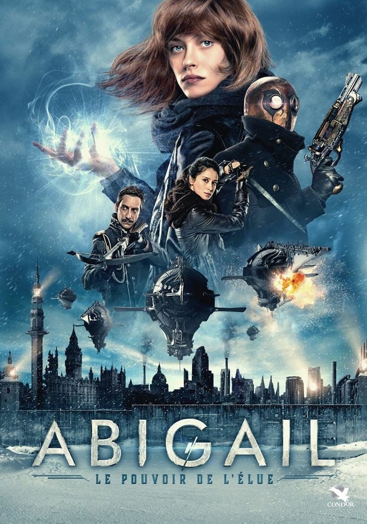 Abigail Le Pouvoir De L élue Regarder Abigail : Le pouvoir de l'élue en streaming