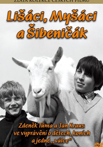 Lišáci – Myšáci a Šibeničák
