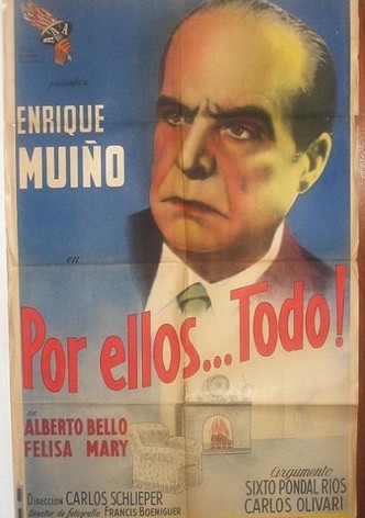 Por ellos... todo