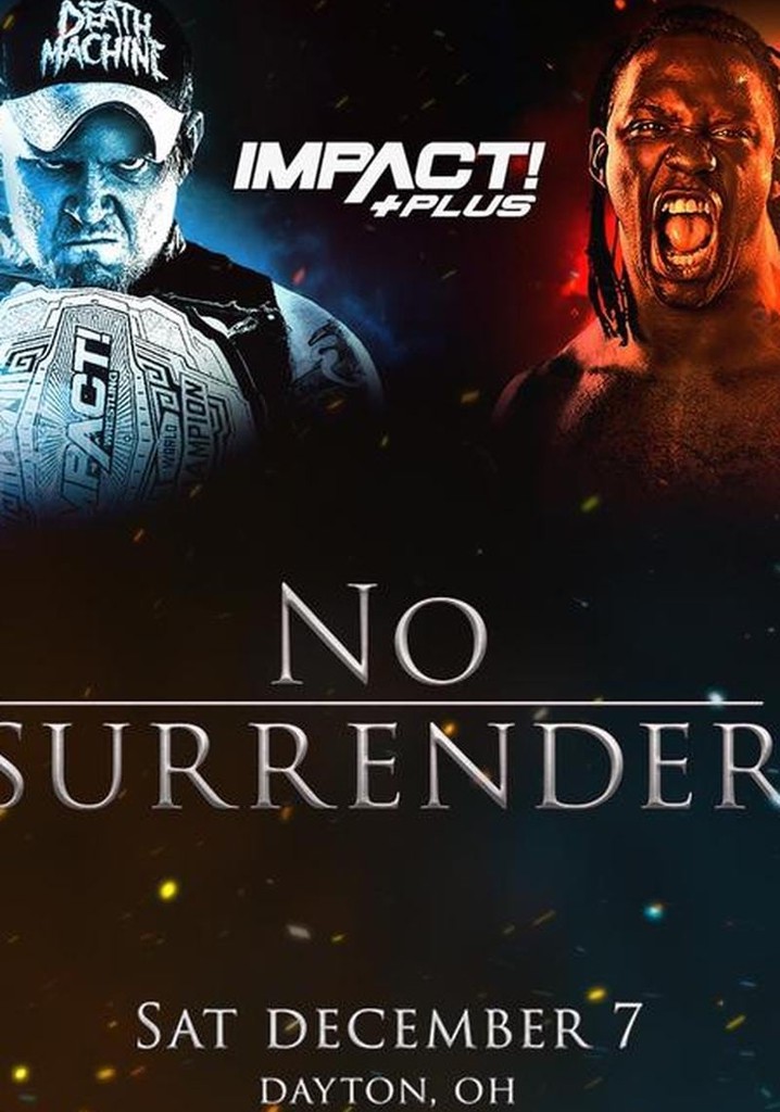 Impact files. No Surrender. No Surrender MC.