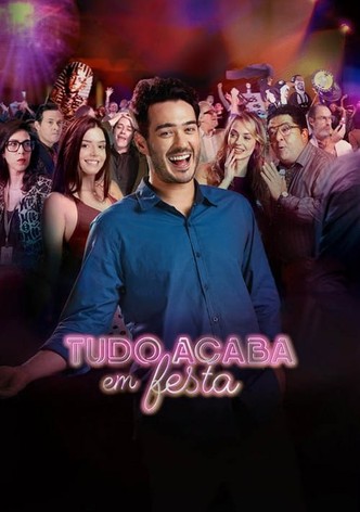 Tudo Acaba Em Festa