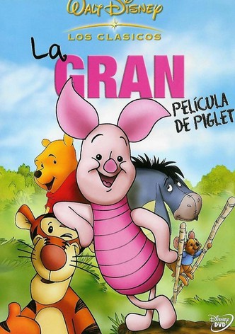 La gran película de Piglet