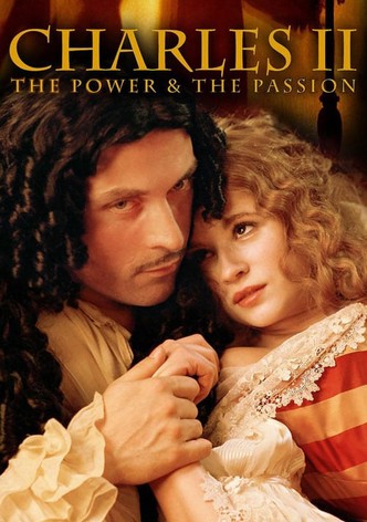 Charles II: The Power & the Passion